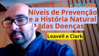 Descubra os Níveis de Prevenção e a História Natural das Doenças – Guia Prático para Saúde Coletiva
